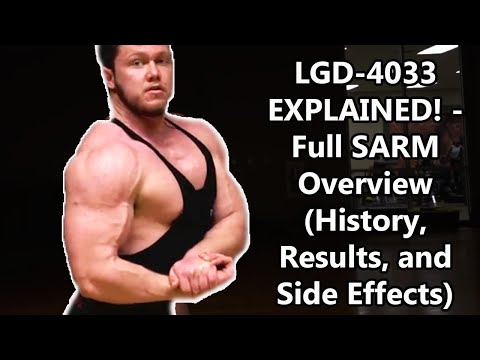 LGD-4033 EXPLAINED! - Full SARM Overview (History, Results, and Side Effects)
