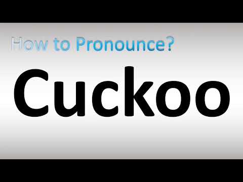 How to Pronounce Cuckoo