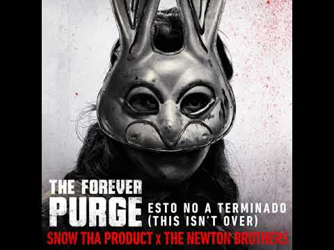 Esto No A Terminado (This Isn't Over) (From The Forever Purge )