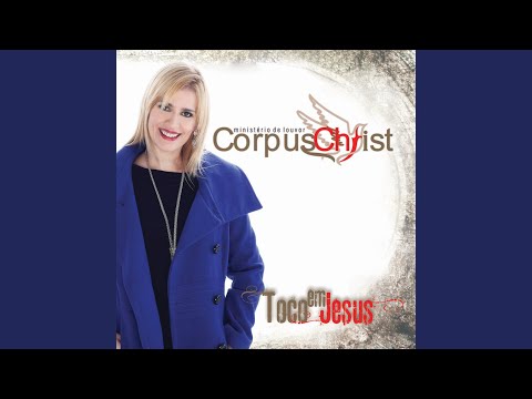 De Coração - Ministério de Louvor Corpus Christ