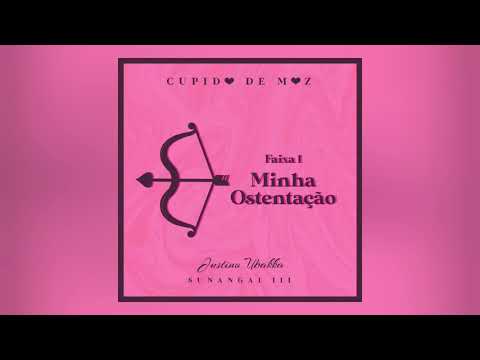 Justino UBAKKA  - Minha ostentação (áudio)