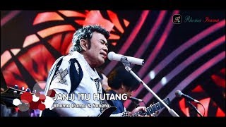 Download lagu RHOMA IRAMA & SONETA GROUP - JANJI ITU HUTANG (LIVE) mp3 Download lagu RHOMA IRAMA & SONETA GROUP - JANJI ITU HUTANG (LIVE) mp3