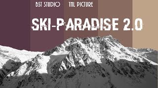 preview picture of video 'SKI-PARADISE 2.0'