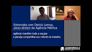 Agência consegue manter equipe e quer compartilhar seus processos de trabalho