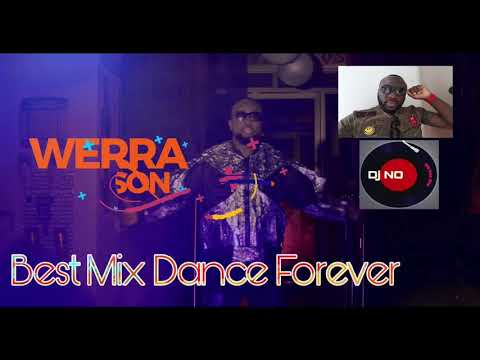 WERRASON & WENGUE MMM - BEST MIX DANCE FOREVER by Dj NO