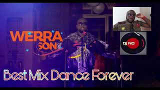 WERRASON & WENGUE MMM - BEST MIX DANCE FOREVER