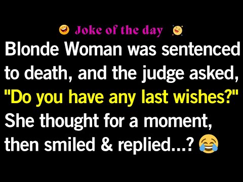 😂 “The Blonde’s Brilliant Last Wish” #loljokes  #jokes #humor