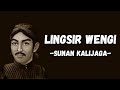 LINGSIR WENGI SUNAN KALIJAGA LIRIK TERJEMAHAN