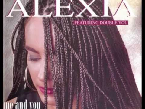 Alexia - Me And You