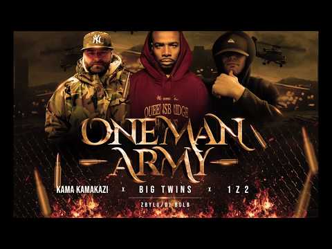 Kama Kamakazi - One Man Army (feat. Big Twins, 1z2)