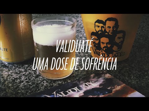 Validuaté - Uma dose de sofrência