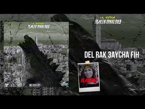 LIL EYTCH - MALK MAKHLOU3