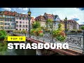 The top 10 best things to do in Strasbourg in 2024
