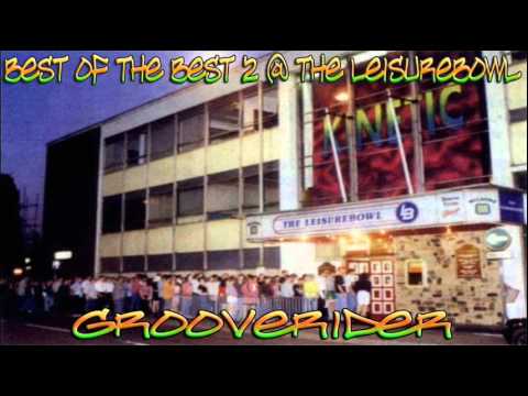 Grooverider @ The Leisurebowl - Best of the Best 2 - 11.6.93