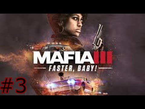 Mafia 3 Faster Baby DLC Gameplay Walkthrough Part 3 - Master Of Stealth (Xbox One Gameplay)