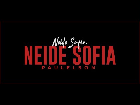 NEIDE SOFIA - NEIDE SOFIA (Vídeo Oficial)