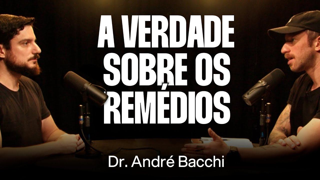 Dr. André Bacchi: Medicamentos, Indústria Farmacêutica e Toxicologia [Ep. 049]