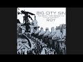 Roy "The Power, Not The Perception" Big City Sin and Small Town Redemption 2004