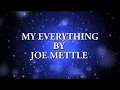 Joe Mettle My Everything Official Lyric Video