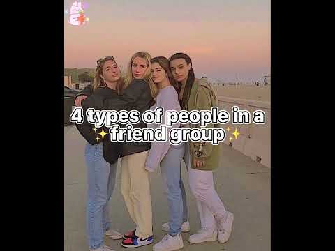 4 types of girls in a friend group 😂