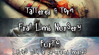 Slipknot - Tattered &amp; Torn/Frail Limb Nursery/Purity but with ai generated images