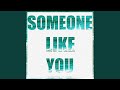 Someone Like You