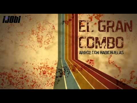 El Gran Combo - Arroz Con Habichuelas [HIGH QUALITY MUSIC]