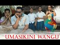 UMASKINI WANGU