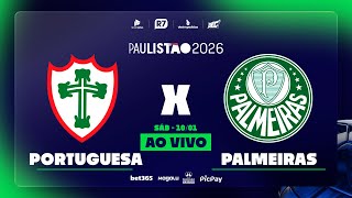 Portuguesa x Palmeiras | Paulistão 2026 na RECORD