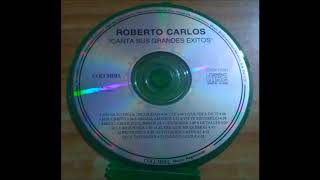 Roberto Carlos - Yo Quiero Apenas - Canta Sus Grandes Exitos - 1990
