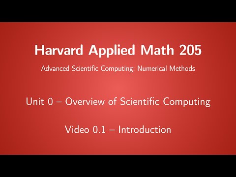 Harvard AM205 video 0.1 - Introduction