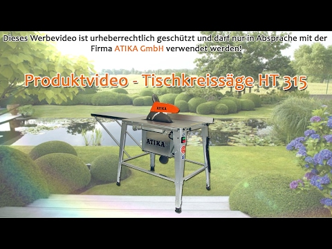 ATIKA Produktfilm - Tischkreissäge HT 315