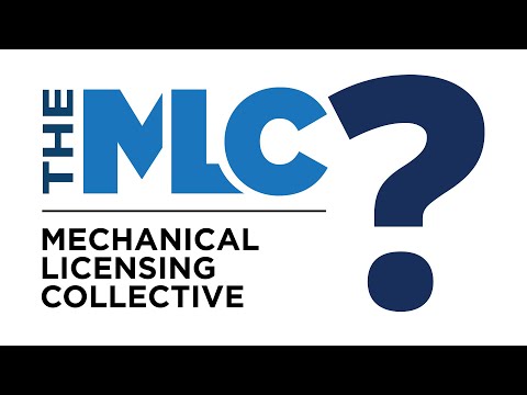 The MLC - What is the Mechanical Licensing Collective?