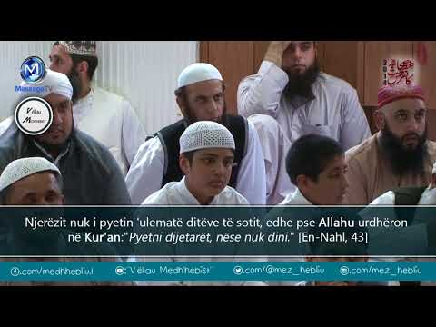 Shejh Mumtaz Ul-Hakk- "T'i sulmosh sahabët, do të thotë ta sulmosh vetë Pejgamberin"