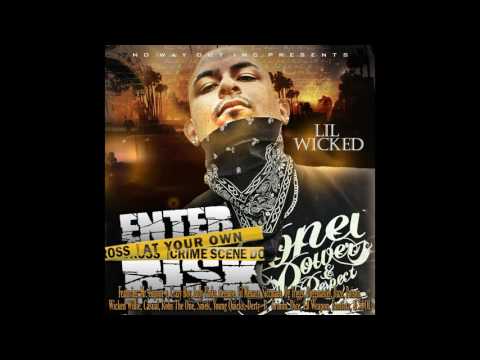 Lil Wicked - How We Do It Featuring Wicked Willie, Geemoe, Doggmater & Og Triggs