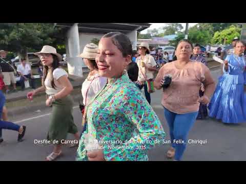 DESFILE DE CARRETAS EN EL DISTRITO DE SAN FELIX, CHIRIQUI.