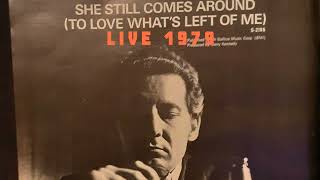 Jerry Lee Lewis - She Still Comes Around (To Love What&#39;s Left Of Me) LIVE 1979