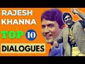 Rajesh Khanna Top 10 Dialogues From His Superhit Movies