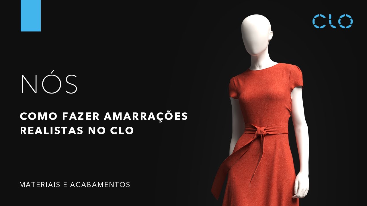 Tutorial CLO 3D: Como fazer nós no CLO?