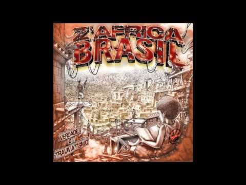 Z'Africa Brasil feat Rockin' Squat - Vai Doe (Son Officiel)
