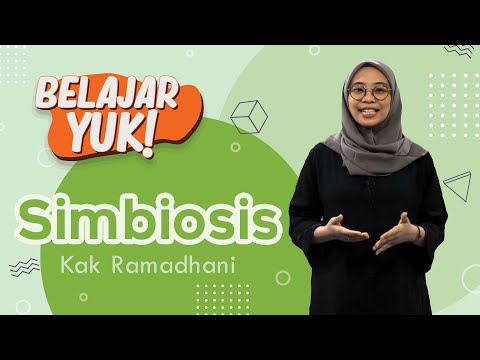 Belajar Yuk: Mengenal Ragam Simbiosis