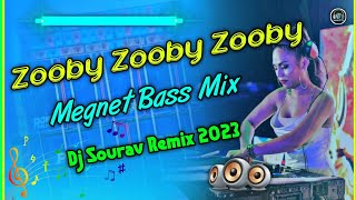 Download lagu Zooby Zooby Zooby || Megnet Bass || Dj Sourav Remix 2023 mp3