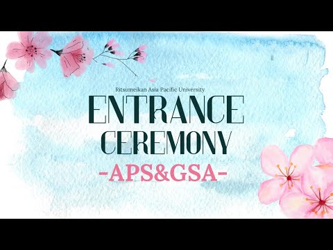 Entrance Ceremony 2025 Spring / Asia Pacific Studies and Graduate School of Asia Pacific Studies