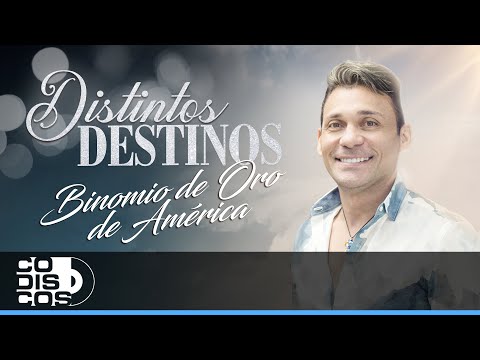 Distintos Destinos, Binomio De Oro De América - Video