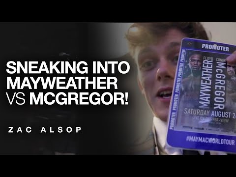 Sneaking into Mayweather vs McGregor!
