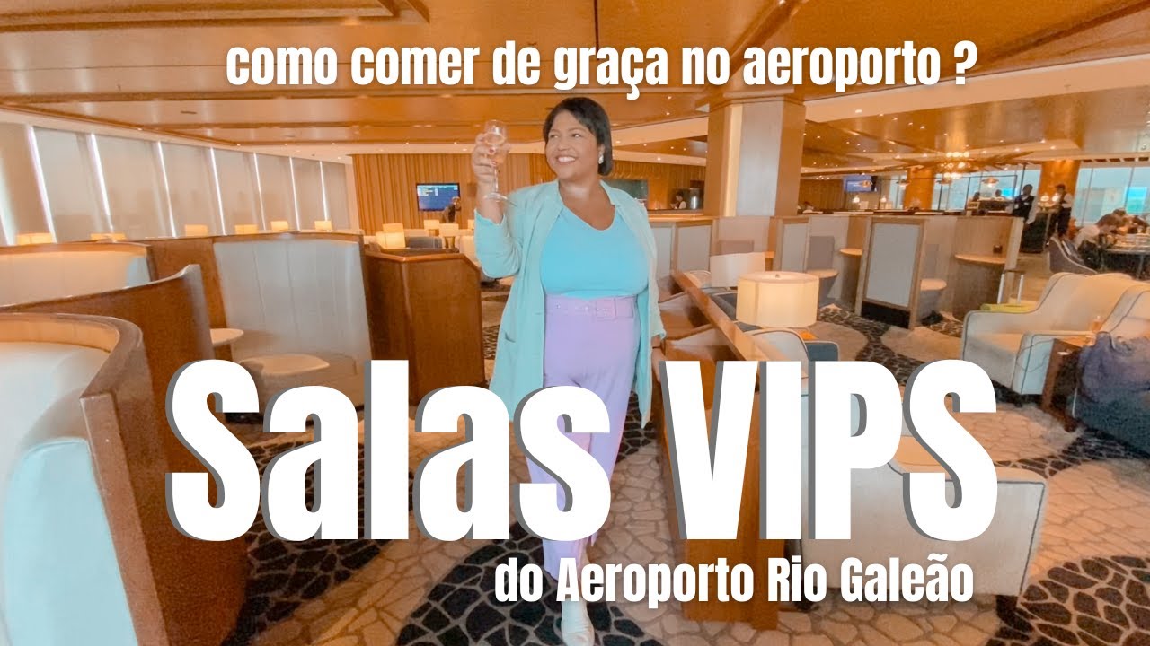 Conheça as opções das salas VIPS aeroporto Rio Galeão