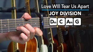 Play &#39;Love Will Tear Us Apart&#39; on guitar with 4 EASY chords - Joy Division