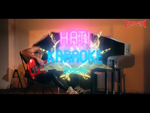 GONCAR - HATI  ( KARAOKE VERSION ) official vid.