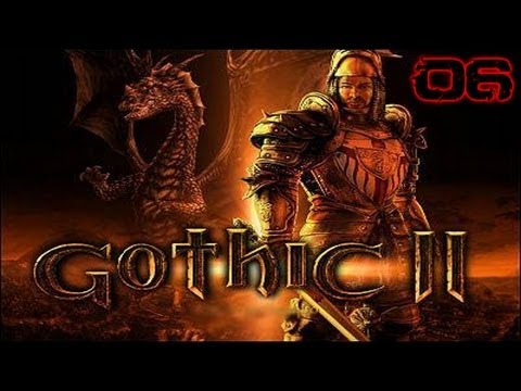 Let's Play Gothic II Die Nacht des Raben [German|HD] Part 6 Berühmt und Berüchtigt