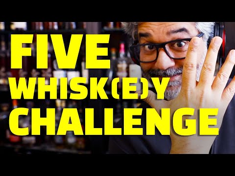 You Only Need FIVE Whiskies! Five Whisky Challenge.
